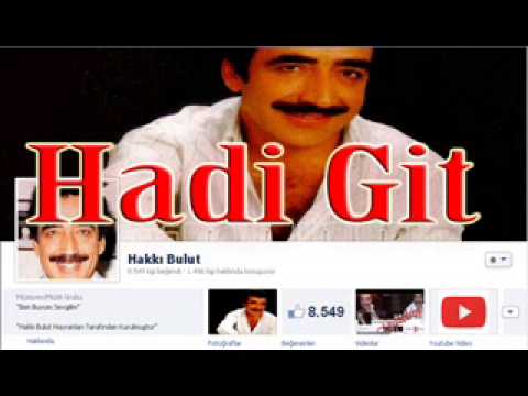 Hakkı Bulut - Hadi Git