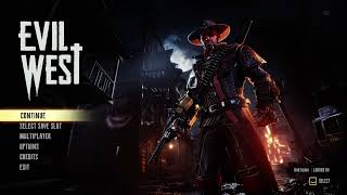 Dartigan Streams | Evil West | Part 2