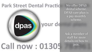 Park Street Dental Practice Weymouth DPAS Your Dental Plan
