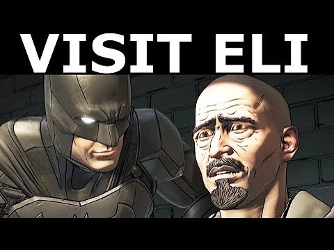 Visit Eli - Alternative Choices - BATMAN Season 2 The Enemy Within Episode 1: The Enigma