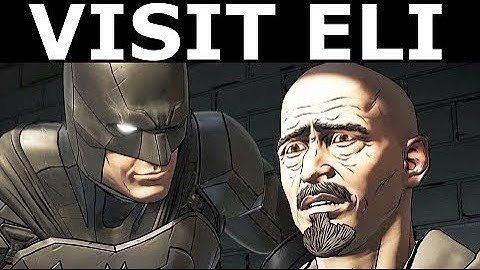 Visit Eli - Alternative Choices - BATMAN Season 2 The Enemy Within Episode 1: The Enigma