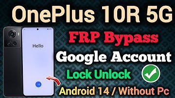 OnePlus 10R 5G FRP Bypass || Google Account Unlock || Android 14 || Without Pc || CPH2423 || 2025.