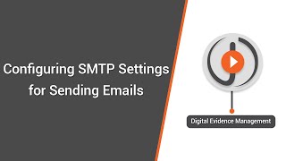 Configuring SMTP Settings for Sending Emails in DEM