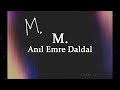 Anıl Emre Daldal - M. (English Translation   Original lyrics)