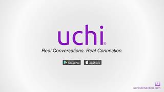 Uchi - Real Questions Real Connection