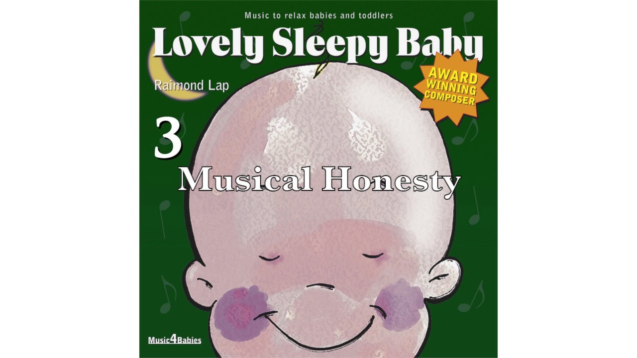 Lovely Sleepy Baby 3: Musical Honesty