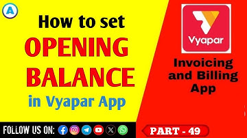 Vyapar : How to set Opening Balance | Opening Balance kaise set kare | Part - 49