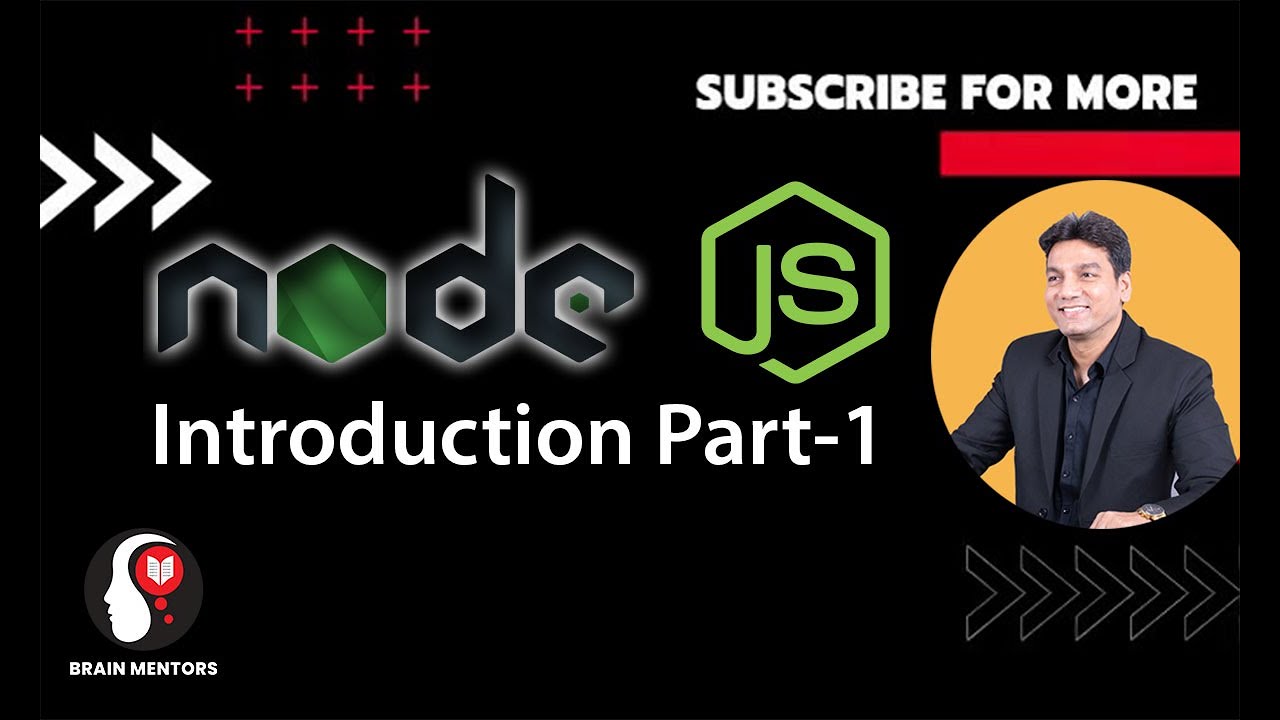 Node JS Introduction Part-1 in Hindi | Brain Mentors - YouTube