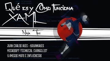NinjaHang #1: Qué es y como funciona XAML