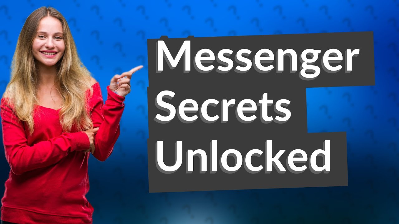 how-to-tell-if-someone-is-having-secret-conversation-on-messenger