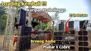BREWOG AUDIO TEAM 3 LIVE KURIPAN PROBOLINGGO PLANAR X COBRE LOADING KEMBALI FEAT POTATO NEW RGS !!!