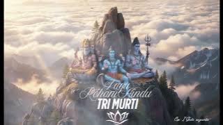 TRI MURTI 