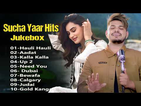 Best of Sucha Yaar | Sucha Yaar Jukebox Songs 2026 | New Punjabi Songs | New Punjabi Jukebox 2026