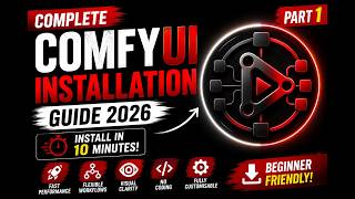 ComfyUI Installation Guide 2026 | Complete Beginner Setup |
