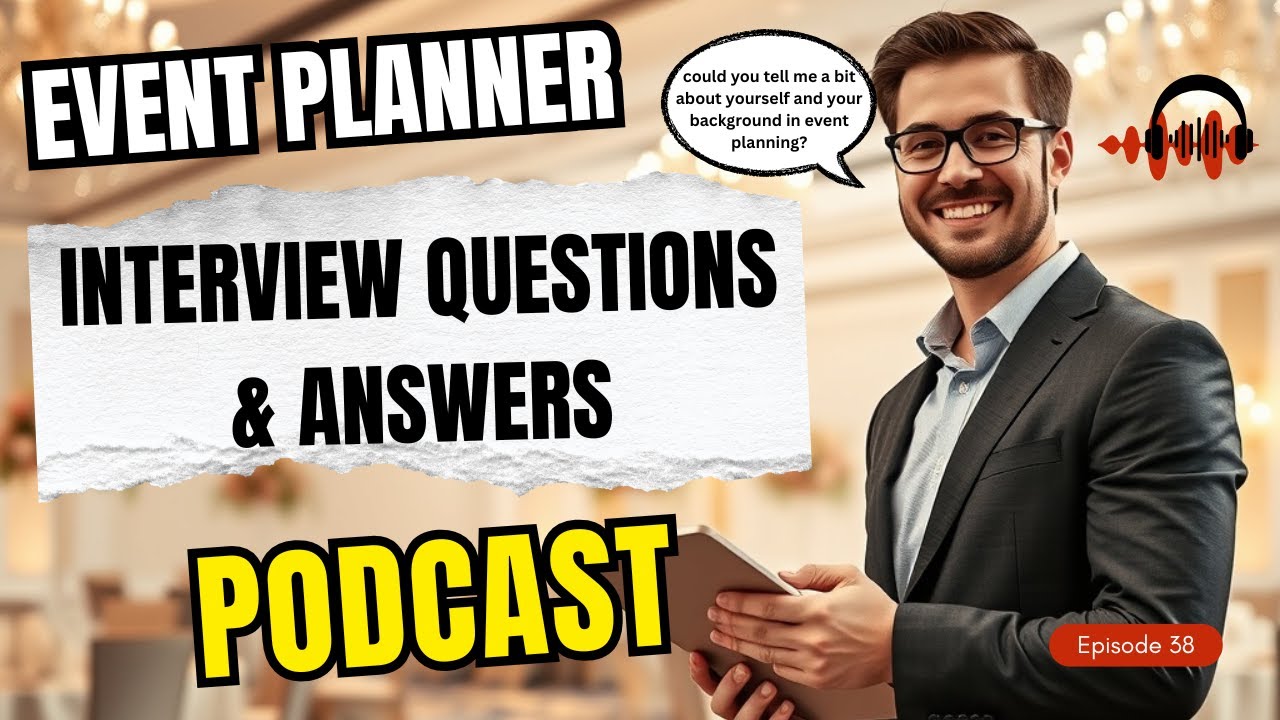 Event Planner Interview Questions & Answers | English Podcast | Ep 38 ...