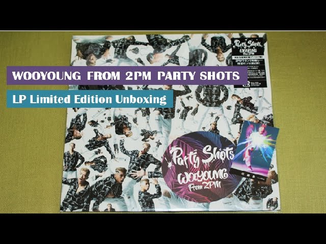 [Kpop Unboxing] Wooyoung from 2PM Party Shots LP Limited Edition