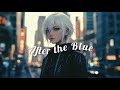 After the Blue - Silver Koya | Original Anime MV