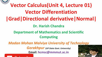 Vector Calculus| Vector Differentiation| Grad, Normal vector to the surface, Directional derivative|
