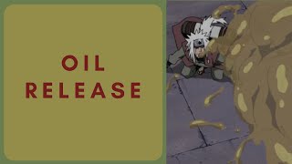 Explaining Oil Release