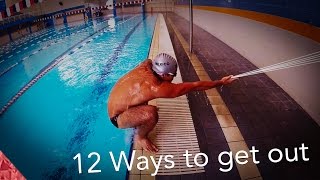 12 Ways to get OUT of a swimming pool.