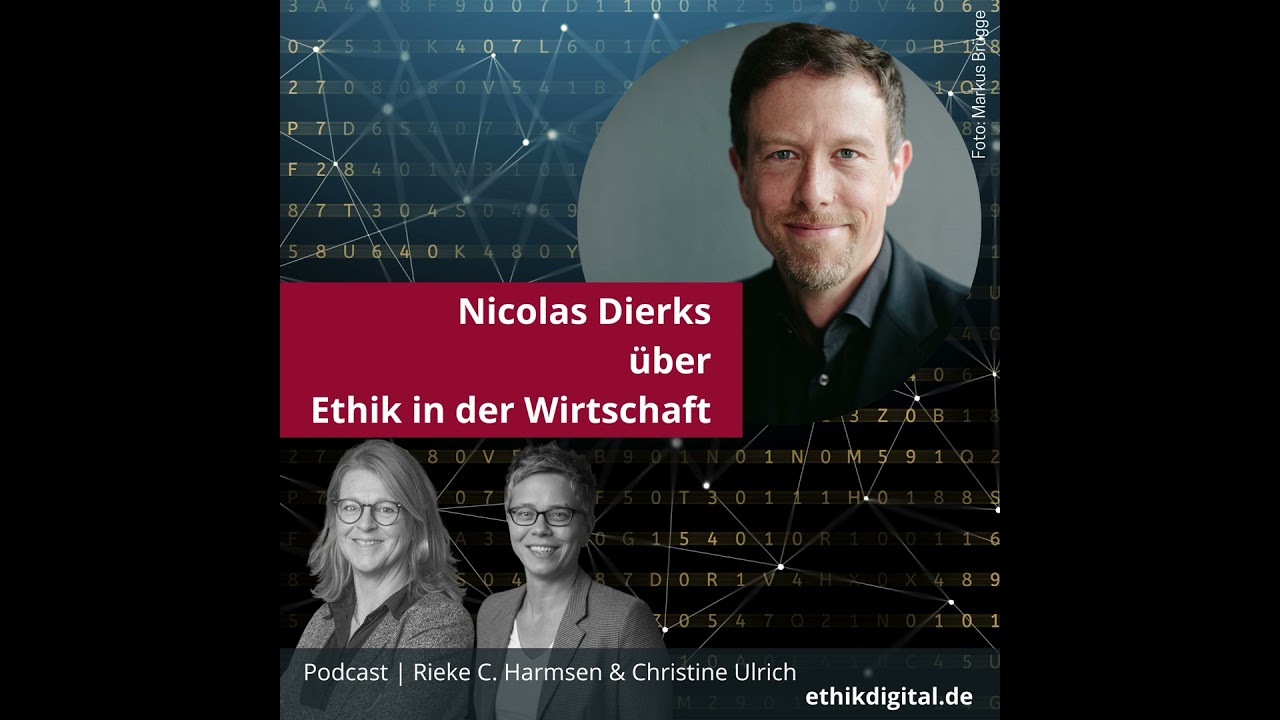 Ethik Digital: Nikolas Dierks über digitale Ethik in der Wirtschaft