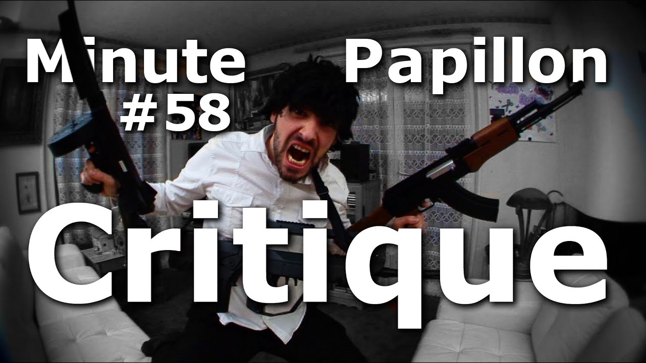 Minute Papillon #58 Esprit critique