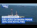 Crise do petróleo: São João da Barra perde 30% dos royalties e aperta o cinto com cortes