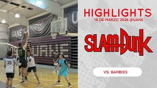 HIGHLIGHTS SLAM DUNK VS BARBIES