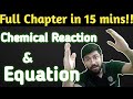 Class10th chapter 1 Chemical reaction & Equation one shot video in 15 minute revision | Abhishek sir
