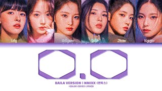 NMIXX (엔믹스) - 'O.O | BAILA VERSION' (Color Coded Lyrics Eng/Rom/Han)