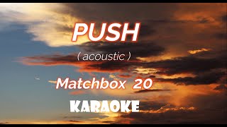 Push  Matchbox20  Karaoke