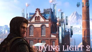 Dying Light 2: Stay Human # 19 Электростанция острова Святого Павла