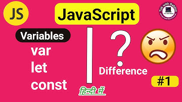 Variables let, const & var in JavaScript | JavaScript Tutorial In Hindi #1 #javascript_tutorials