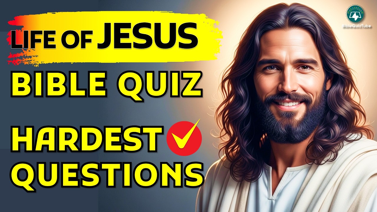 30 Hardest Bible Quiz Questions - Life of Jesus - Test Your Knowledge ...
