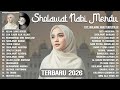 SHOLAWAT NABI MERDU TERBARU 2026 BIKIN ADEM HATI LIRIK SHOLAWAT NABI TERBARU 2026 PENYEJUK HATI