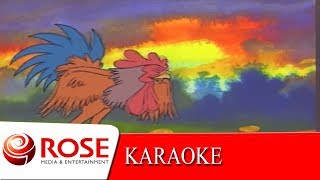 Video thumbnail of "ก.เอ๋ย ก.ไก่ เวอร์ชั่นดั้งเดิม โดย โรส มีเดีย แอนด์ เอ็นเตอร์เทนเม้นท์"