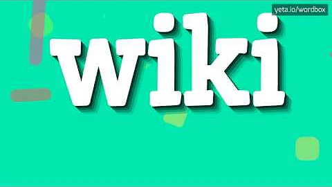 WIKI - HOW TO PRONOUNCE WIKI? #wiki