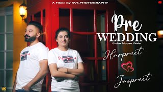 BEST PUNJABI PRE WEDDING || ਹਰਪ੍ਰੀਤ ♥️ ਜਸਪ੍ਰੀਤ || 2023 || BY KVS.PHOTOGRAPHY & FILM