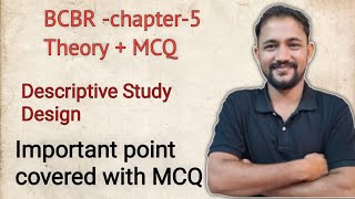 bcbr chapter - 5 MCQ I Descriptive Study Design I Case Report I Case Series I Cross Sectional Study