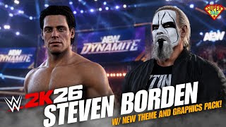 WWE 2K26 Sting & STEVEN BORDEN Crazy AEW Entrance w/ Updated Theme And Graphics Pack!
