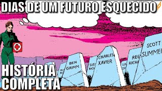 DIAS DE UM FUTURO ESQUECIDO | História COMPLETA do arco CLÁSSICO dos X-Men nas HQs!!!