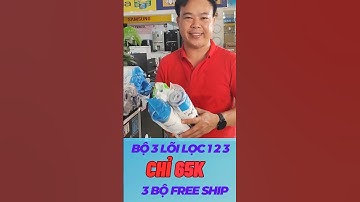 Bộ 3 lõi lọc nước AQUA chính hãng chỉ 65K - Phan Thanh Vĩnh #shorts