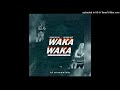 Waka Waka -Pedro Mix DJ & Muxima Beat(Original Mix) Instrumental Afro House