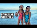 5 days in baha mar with kids  nassau bahamas family travel vlog