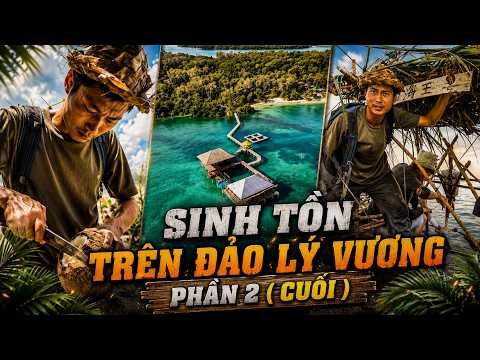 Phần 2 ( Cuối ) - Sinh tồn quần đảo Lý Vương