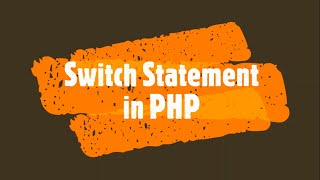 What is switch statement in PHP | PHP Lecture 7 | How to do this
