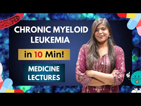 Chronic Myeloid Leukemia (CML) - pathology, management| Medicine notes and lectures