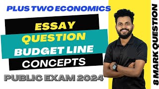 PLUS TWO ECONOMICS PUBLIC EXAM 2024 ESSAY QUESTION BUDGET LINE