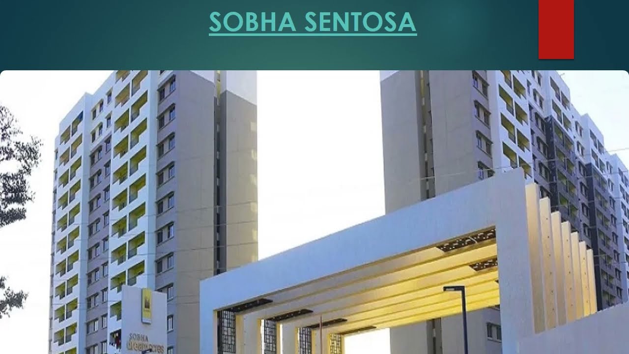 SOBHA SENTOSA