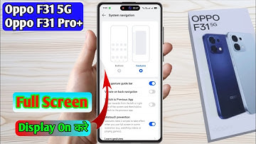 how to full screen display in oppo f31 5g, oppo f31 5g full screen display setting
